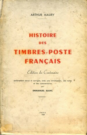 MAURY HISTOIRE DES TIMBRES-POSTE (B.256)