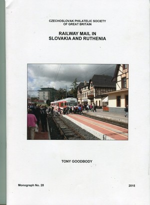 RAILWAY MAIL IN SLOVAKIA & RUTHENIA (B.26)