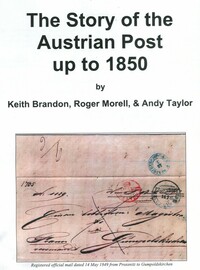 Buy Online - THE STORY OF THE AUSTRIAN POST UP TO 1850 (B.333)